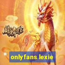 onlyfans lexie